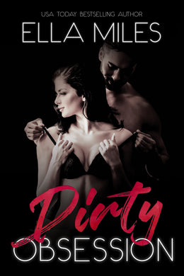 Dirty Obsession (Dirty 1)