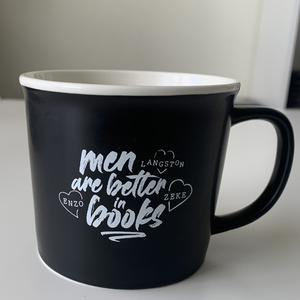 "Men are better in books" mug