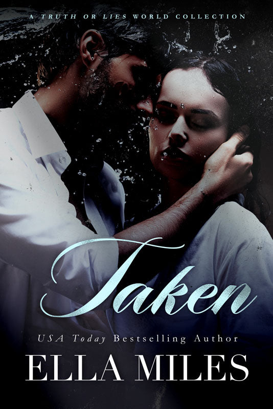 Taken: A Truth or Lies World Collection 1